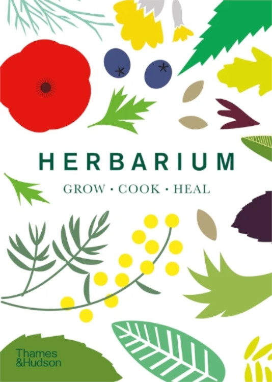 HERBARIUM. GROW, COOK & HEAL 1
