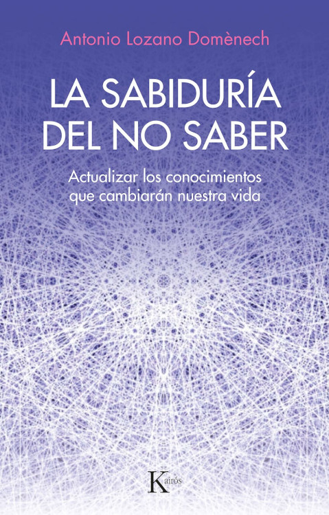 LA SABIDURÍA DEL NO SABER 1