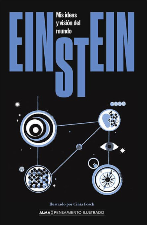 EINSTEIN: MIS IDEAS Y VISIÓN DEL MUNDO 1