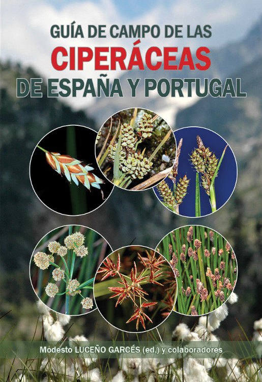 GUÍA DE CAMPO DE LAS CIPERÁCEAS DE ESPAÑA Y PORTUGAL 1
