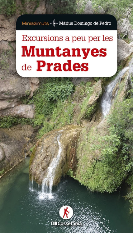 EXCURSIONS A PEU PER LES MUNTANYES DE PRADES