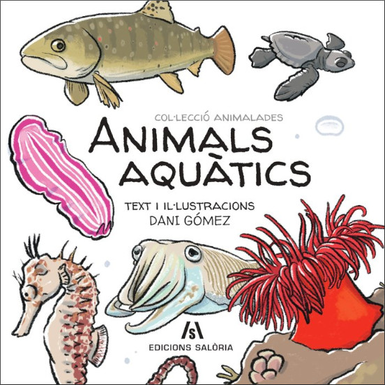 ANIMALS AQUÀTICS. COL·LECCIÓ ANIMALADES 1