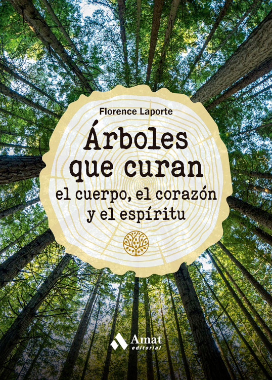 ÁRBOLES QUE CURAN EL CUERPO, EL CORAZÓN Y EL ESPÍRITU 1