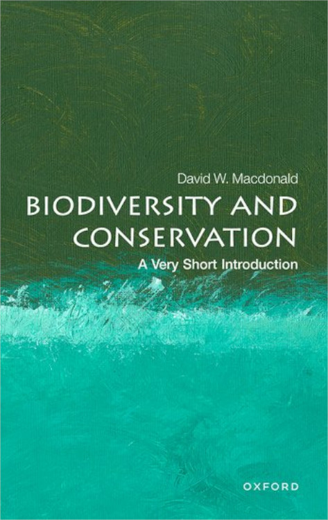 BIODIVERSITY CONSERVATION: A VERY SHORT INTRODUCTION 1