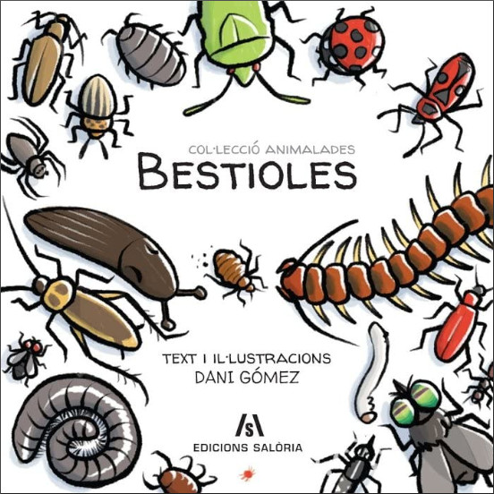 BESTIOLES. COL·LECCIÓ ANIMALADES 1