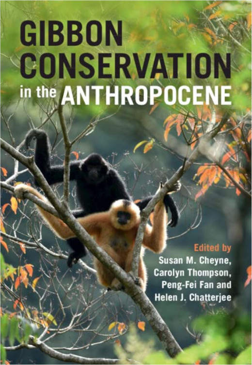 GIBBON CONSERVATION IN THE ANTHROPOCENE 1