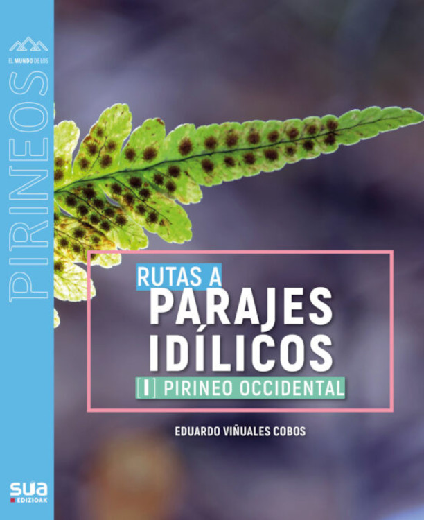 RUTAS A PARAJES IDÍLICOS I. PIRINEO CENTRAL 1