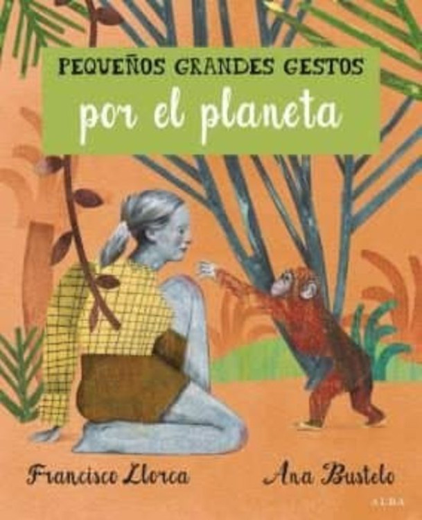 PEQUEÑOS GRANDES GESTOS POR EL PLANETA 1