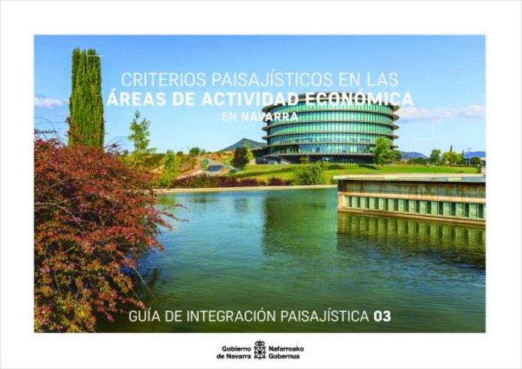CRITERIOS PAISAJÍSTICOS EN LAS ÁREAS DE ACTIVIDAD ECONÓMICA EN NAVARRA