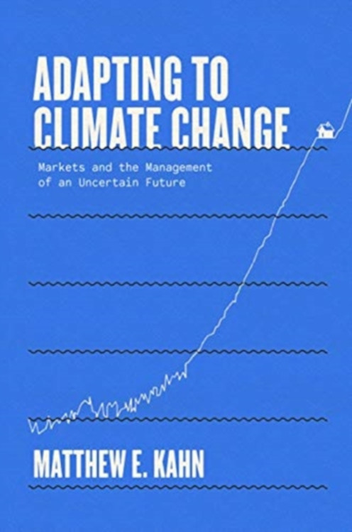 ADAPTING TO CLIMATE CHANGE. MARKETS AND THE MANAGEMENT OF AN UNCERTAIN FUTURE