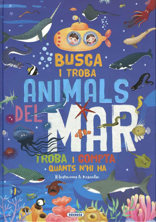 BUSCA I TROBA ANIMALS DEL MAR. TROBA I COMPTA QUANTS N'HI HA