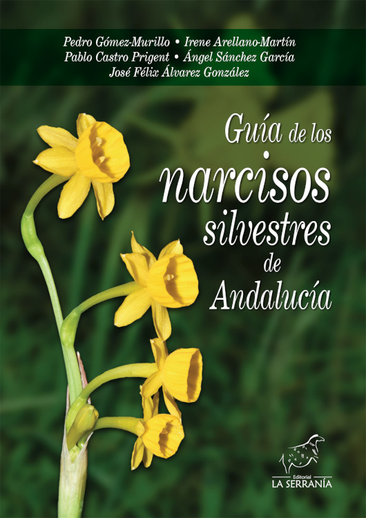 GUIA DE LOS NARCISOS SILVESTRES DE ANDALUCIA