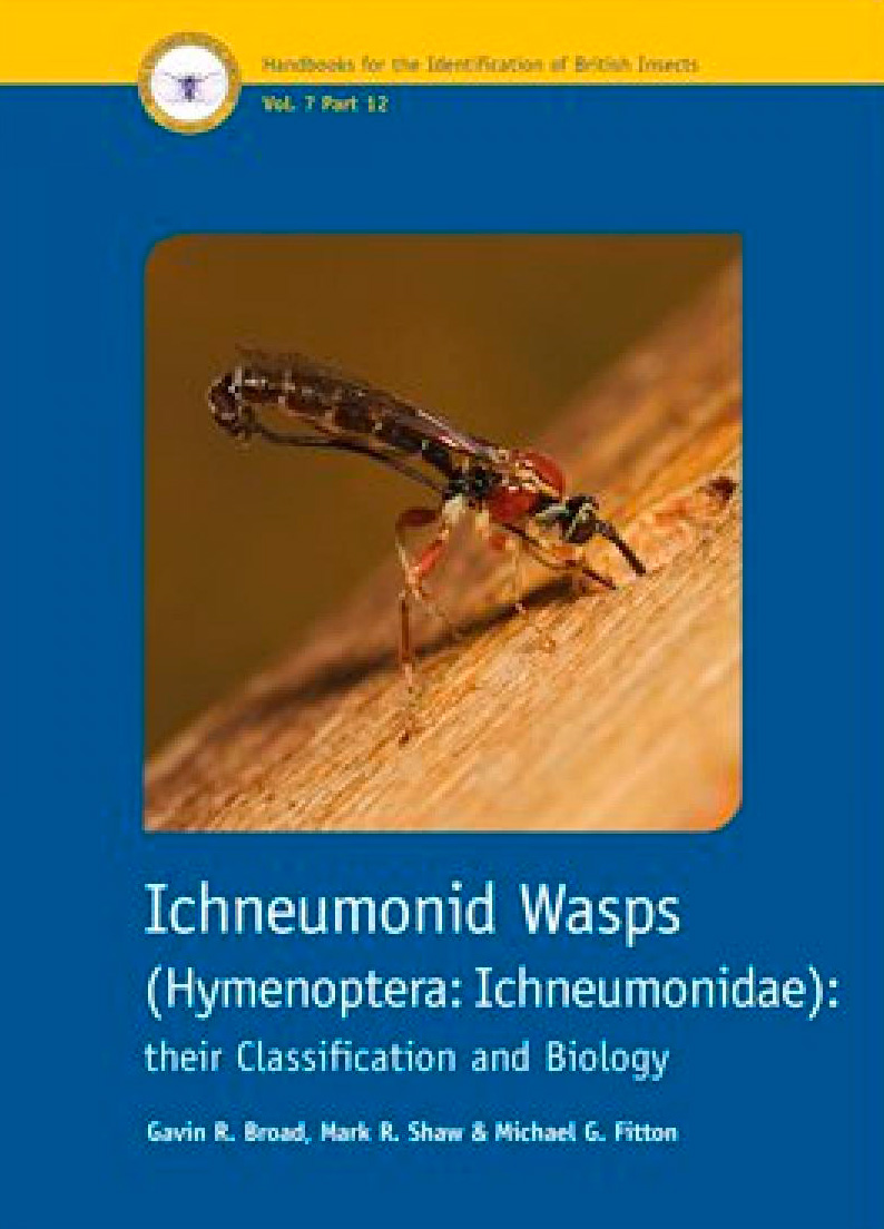 ICHNEUMONID WASPS HANDBOOKS FOR THE IDENTIFICATION OF BRITISH INSECTS VOL. 7 PART 12