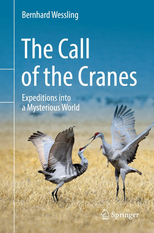 THE CALL OF THE CRANES. EXPEDITIONS INTO A MYSTERIOUS WORLD 1