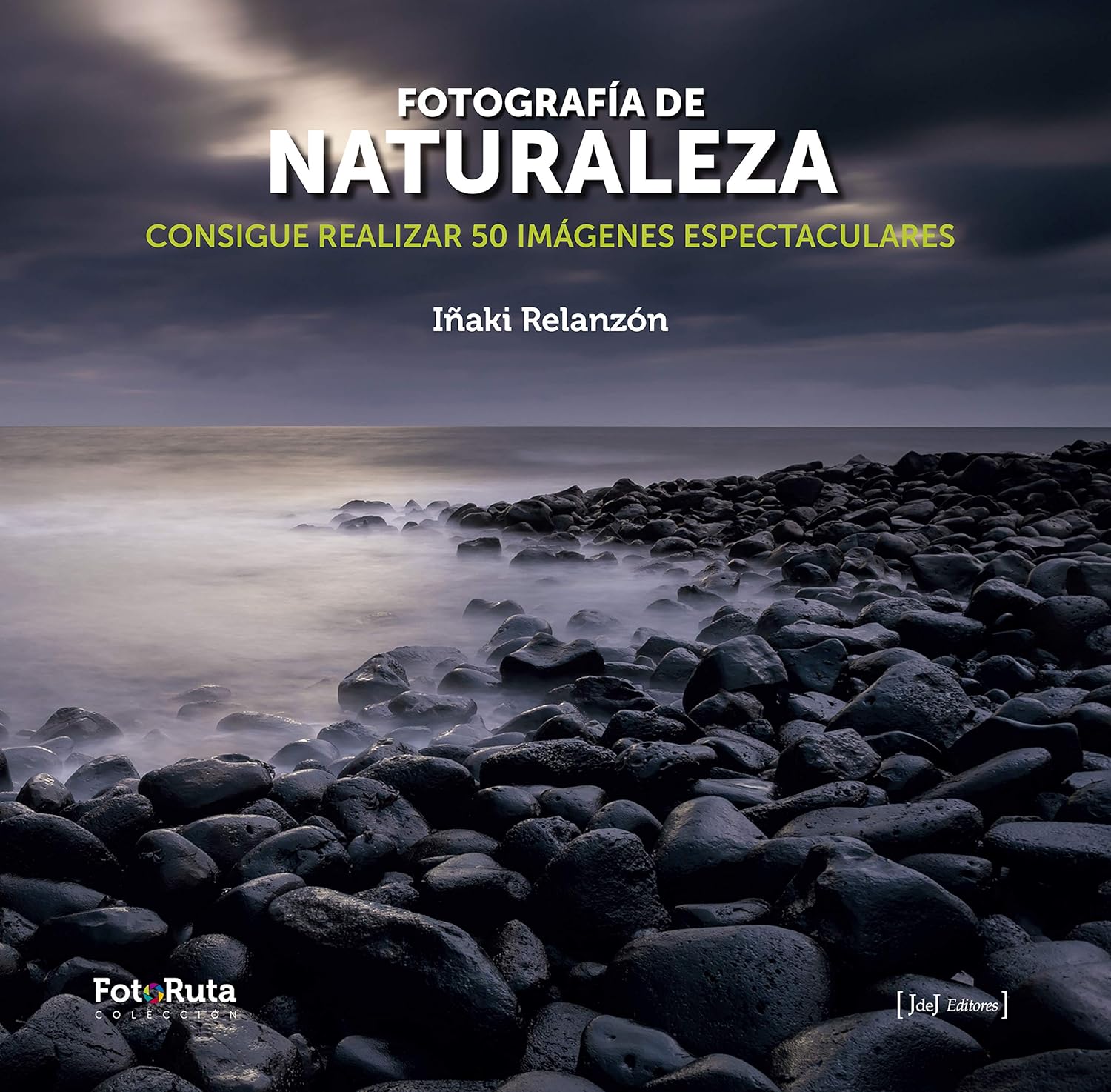 FOTOGRAFÍA DE NATURALEZA. CONSIGUE REALIZAR 50 IMÁGENES 1