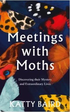 MEETINGS WITH MOTHS. DISCOVERING THEIR MYSTERY AND EXTRAORDINARY LIVES 1