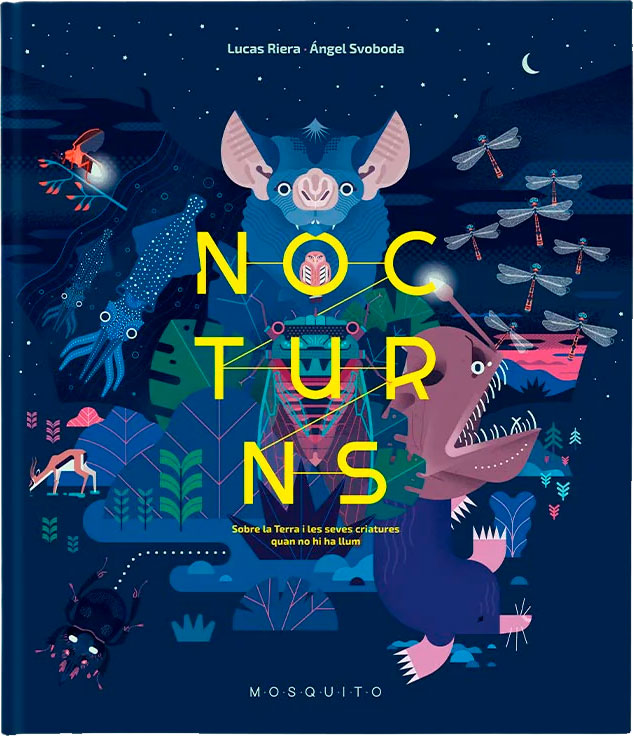 NOCTURNS: SOBRE LA TERRA I LES SEVES CRIATURES QUAN NO HI HA LLUM