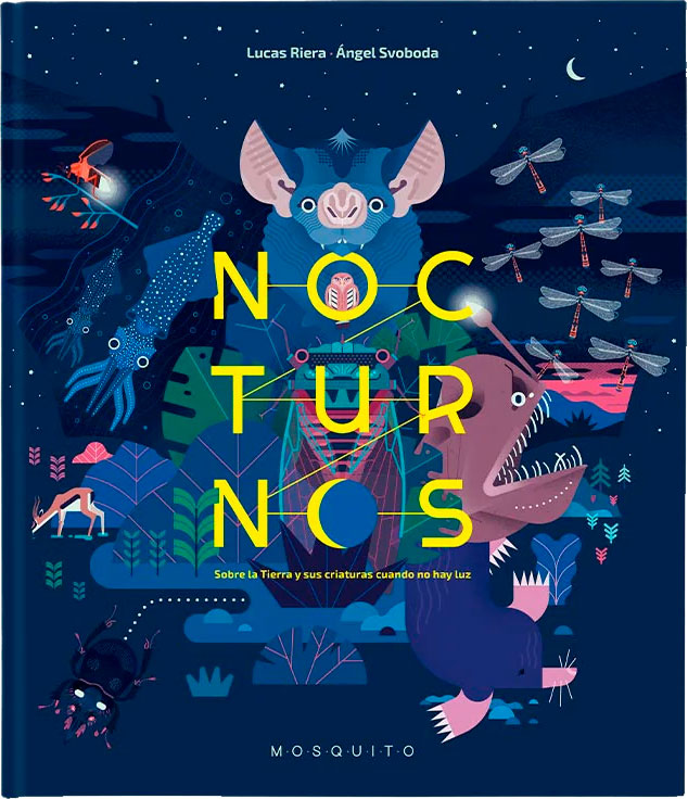 NOCTURNOS: SOBRE LA TIERRA Y SUS CRIATURAS CUABDO NO HAY LUZ