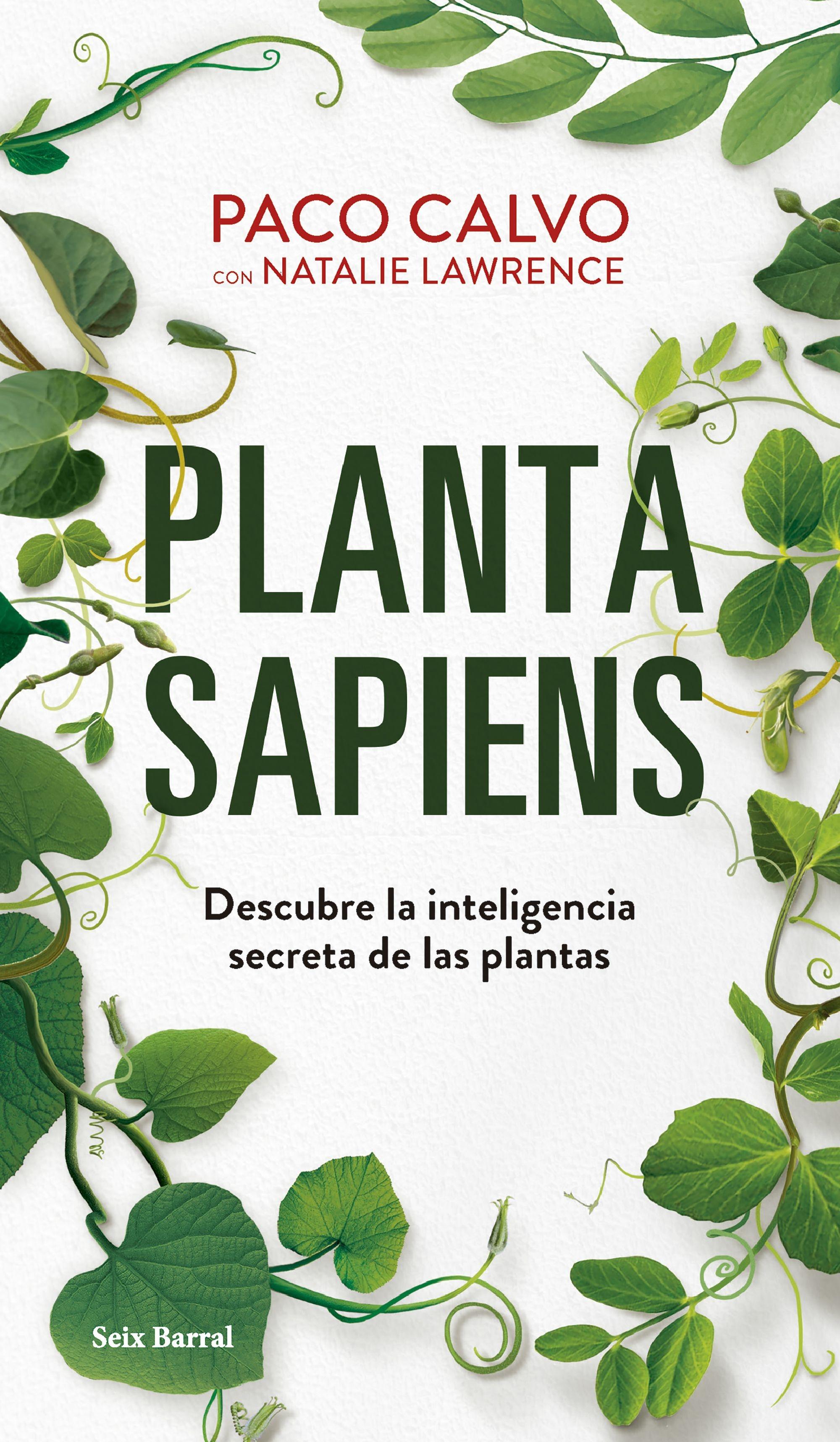PLANTA SAPIENS DESCUBRE LA INTELIGENCIA DE LAS PLANTAS