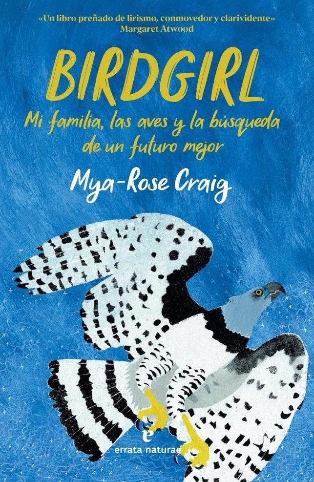 BIRDGIRL. MI FAMILIA, LAS AVES Y LA BÚSQUEDA DE UN FUTURO MEJOR 1