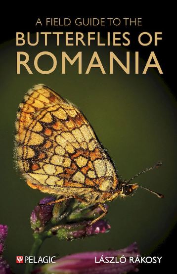 A FIELD GUIDE TO THE BUTTERFLIES OF ROMANIA