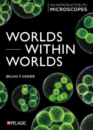 WORLDS WITHIN WORLDS. AN INTRODUCTION TO MICROSCOPES