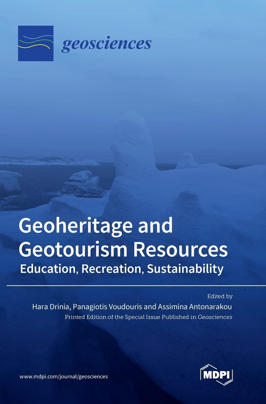 GEOHERITAGE AND GEOTOURISM RESOURCES: EDUCATION, RECREATION, SUSTAINABILITY 1