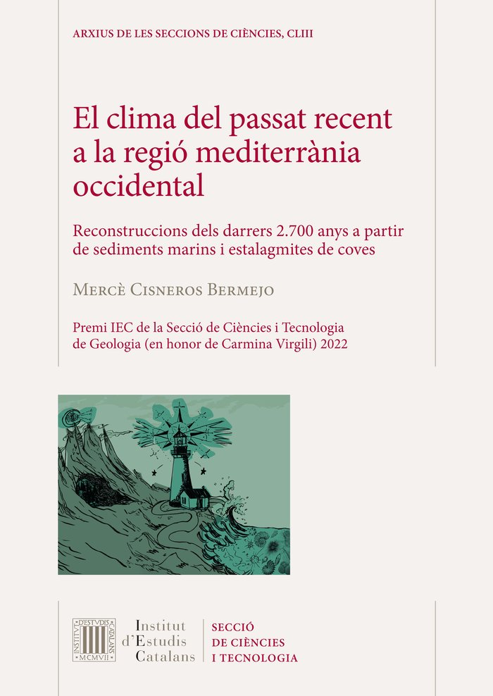 EL CLIMA DEL PASSAT RECENT A LA REGIÓ MEDITERRÀNIA OCCIDENTAL 1