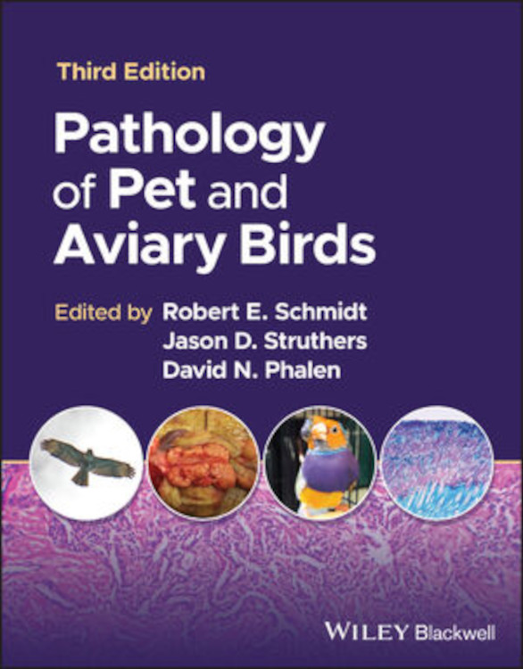 PATHOLOGY OF PET AND AVIARY BIRDS