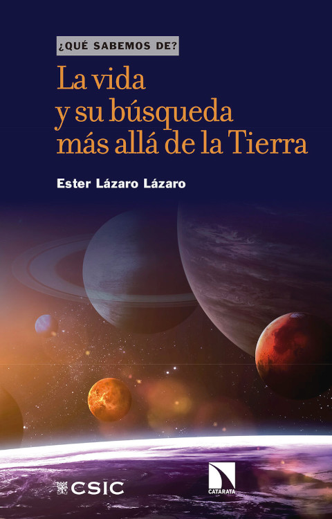LA VIDA Y SU BÚSQUEDA MÁS ALLÁ DE LA TIERRA. ¿QUÉ SABEMOS DE? 1