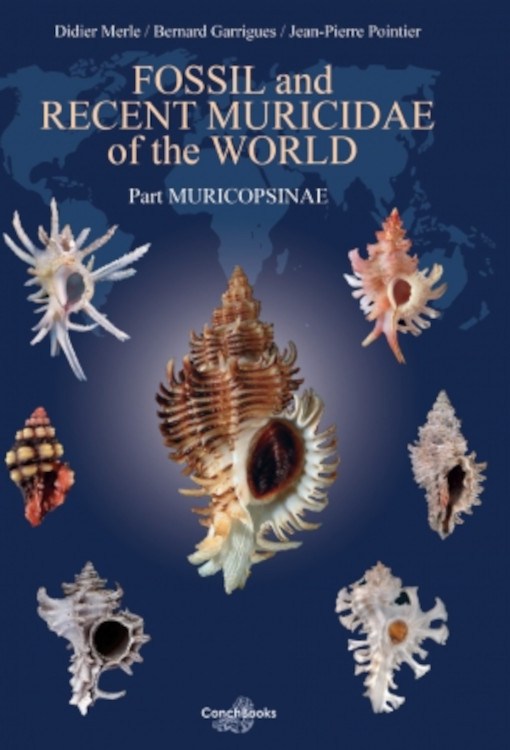 FOSSIL AND RECENT MURICIDAE OF THE WORLD - PART MURICOPSINAE