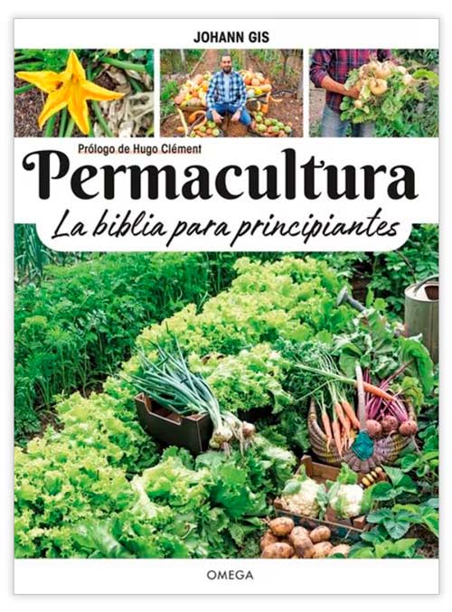 PERMACULTURA LA BIBLIA PARA PRINCIPIANTES 1