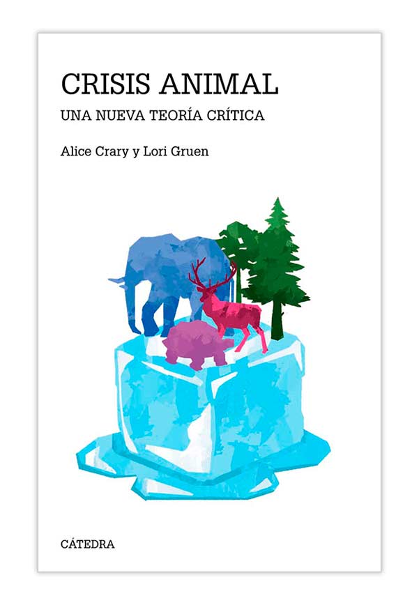CRISIS ANIMAL. UNA NUEVA TEORIA CRITICA