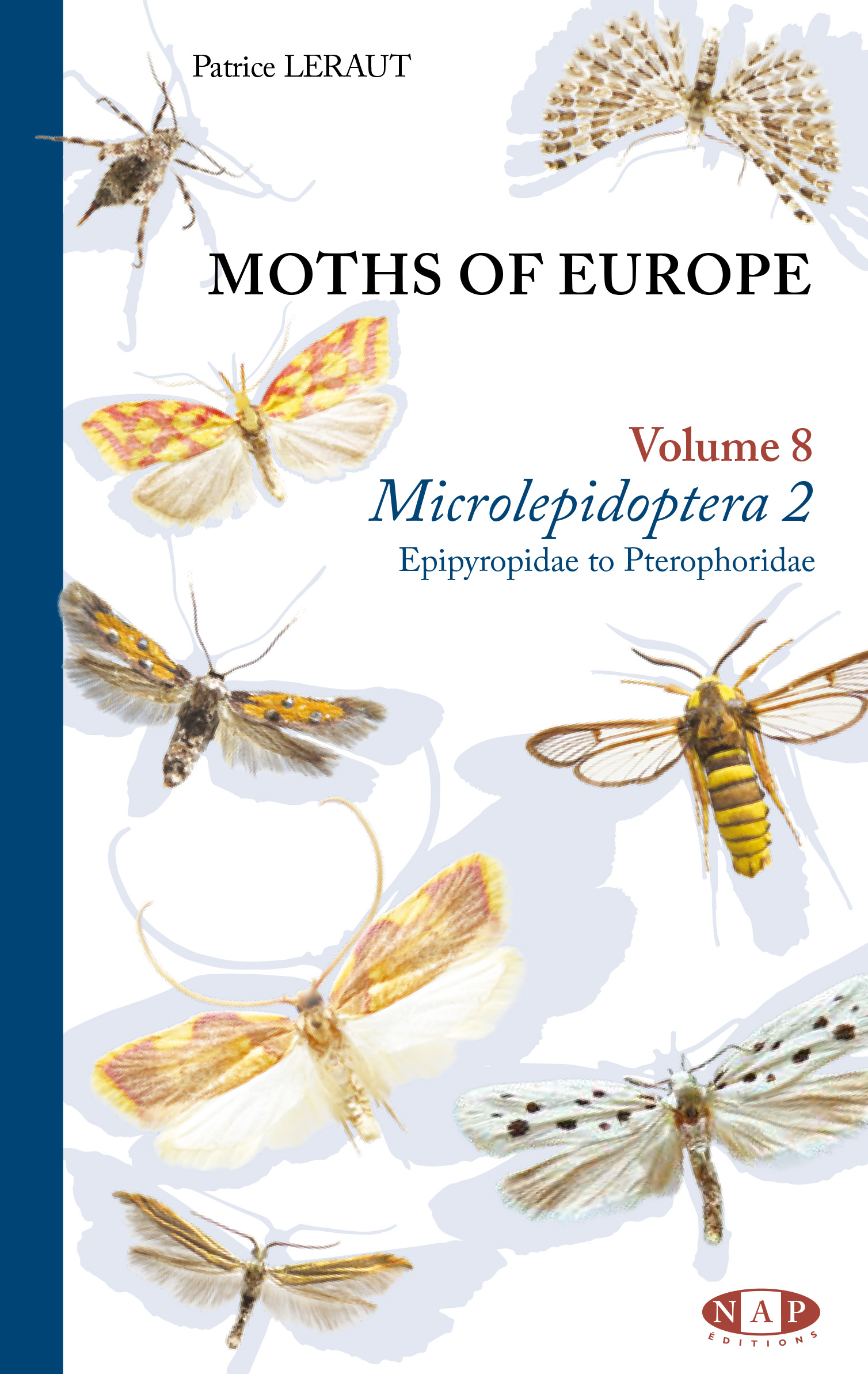 MOTHS OF EUROPE VOLUME 8. MICROLEPIDOPTERA 2