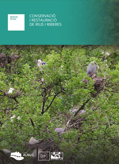 CONSERVACIÓ I RESTAURACIÓ DE RIUS I RIBERES, MANUAL TÈCNIC 1