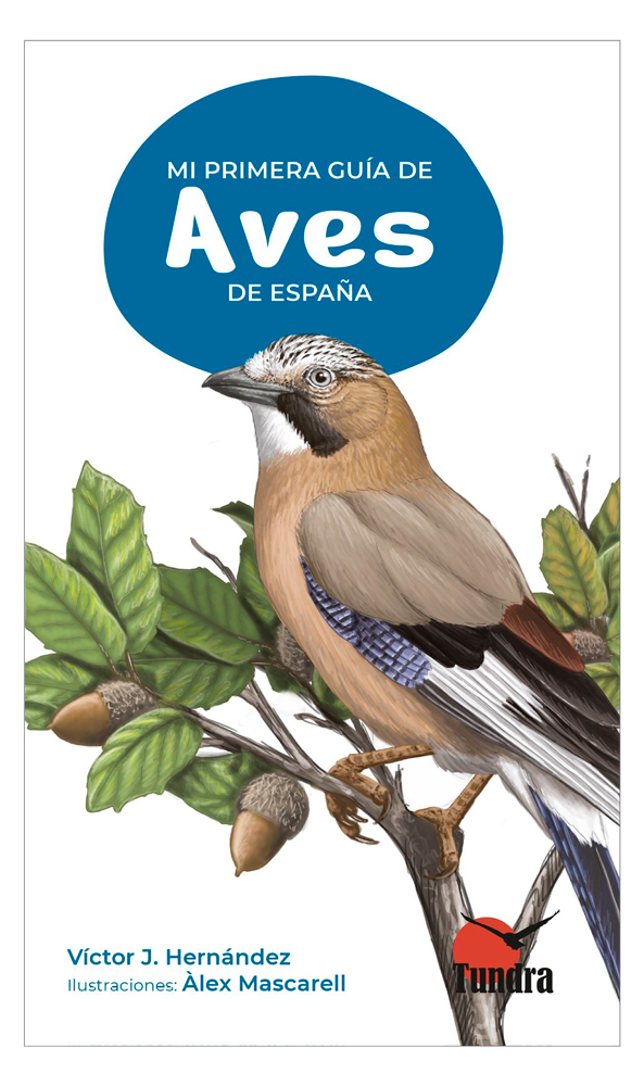 MI PRIMERA GUIA DE AVES DE ESPAÑA