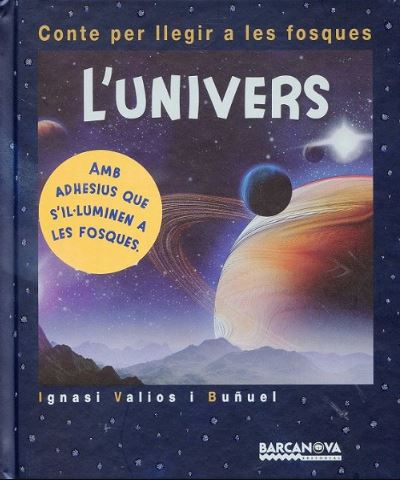 L'UNIVERS. CONTE PER LLEGIR A LES FOSQUES