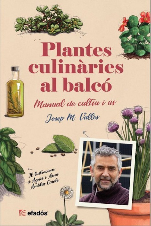 PLANTES CULINÀRIES AL BALCÓ. MANUAL DE CULTIU I ÚS 1