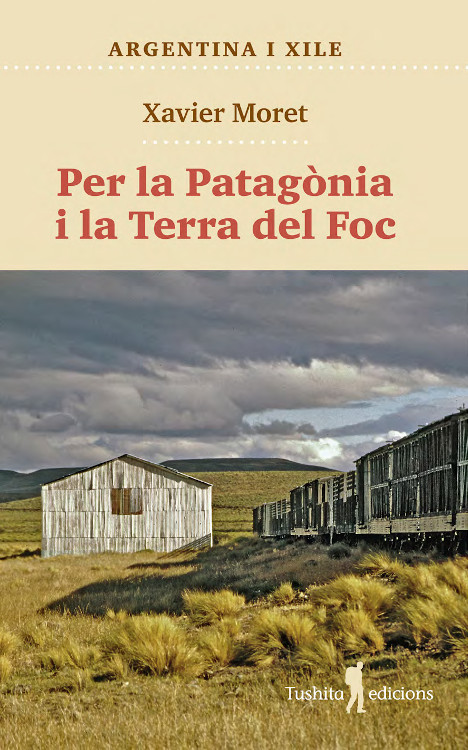 PER LA PATAGONIA I LA TERRA DEL FOC