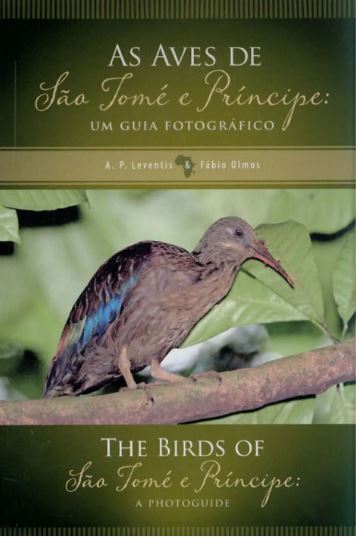AS AVES DE SAO TOMÉ E PRÍNCIPE. UM GUIA FOTOGRÁFICO