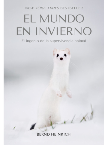 EL MUNDO EN INVIERNO. EL INGENIO DE LA SUPERVIVENCIA ANIMAL