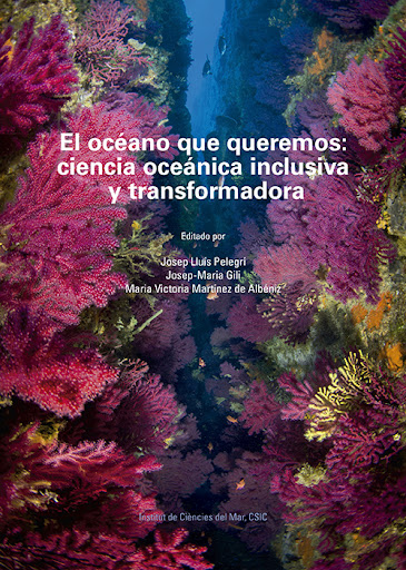 EL OCÉANO QUE QUEREMOS: CIENCIA OCEÁNICA INCLUSIVA Y TRANSFORMADORA 1