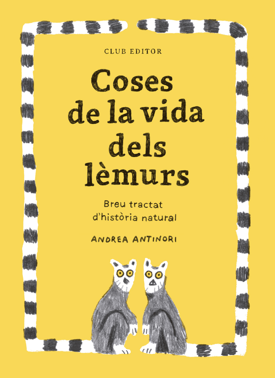 COSES DE LA VIDA DELS LÉMURS. BREU TRACTAT D'HISTÒRIA NATURAL 1