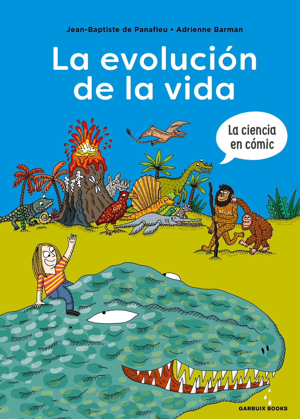 LA EVOLUCIÓN DE LA VIDA. LA CIENCIA EN CÓMIC 1