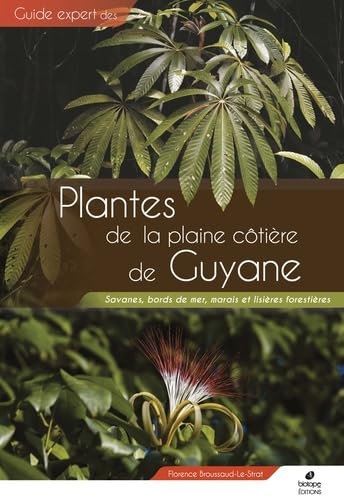 PLANTES DE LA PLAINE CÔTIÈRE DE GUYANE 1