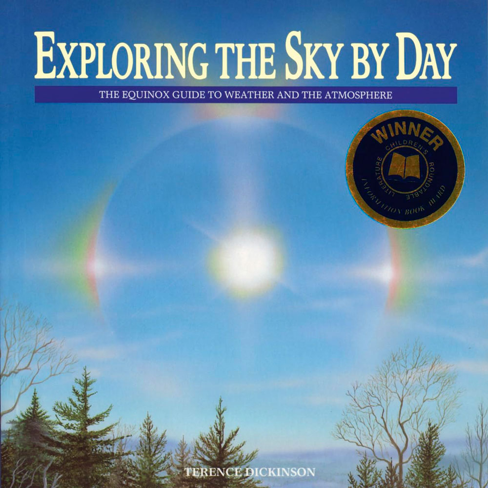 EXPLORING THE SKY BY DAY. THE EQUINOX GUIDE TO WEATHER AND THE ATMOSPHERE