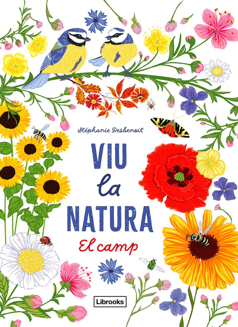 VIU LA NATURA. EL CAMP 1