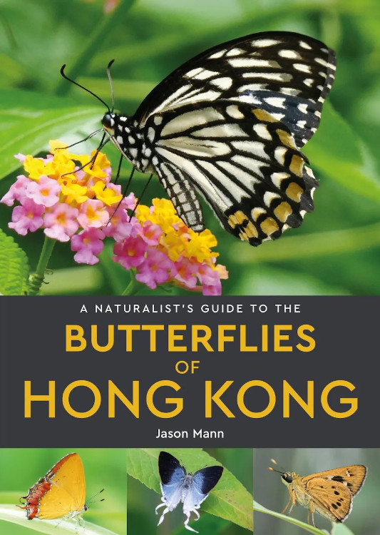 A NATURALIST'S GUIDE TO THE BUTTERFLIES OF HONG KONG