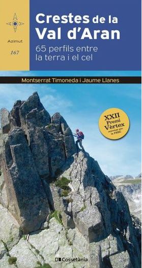 CRESTES DE LA VAL D'ARAN. 65 PERFILS ENTRE LA TERRA I EL CEL 1