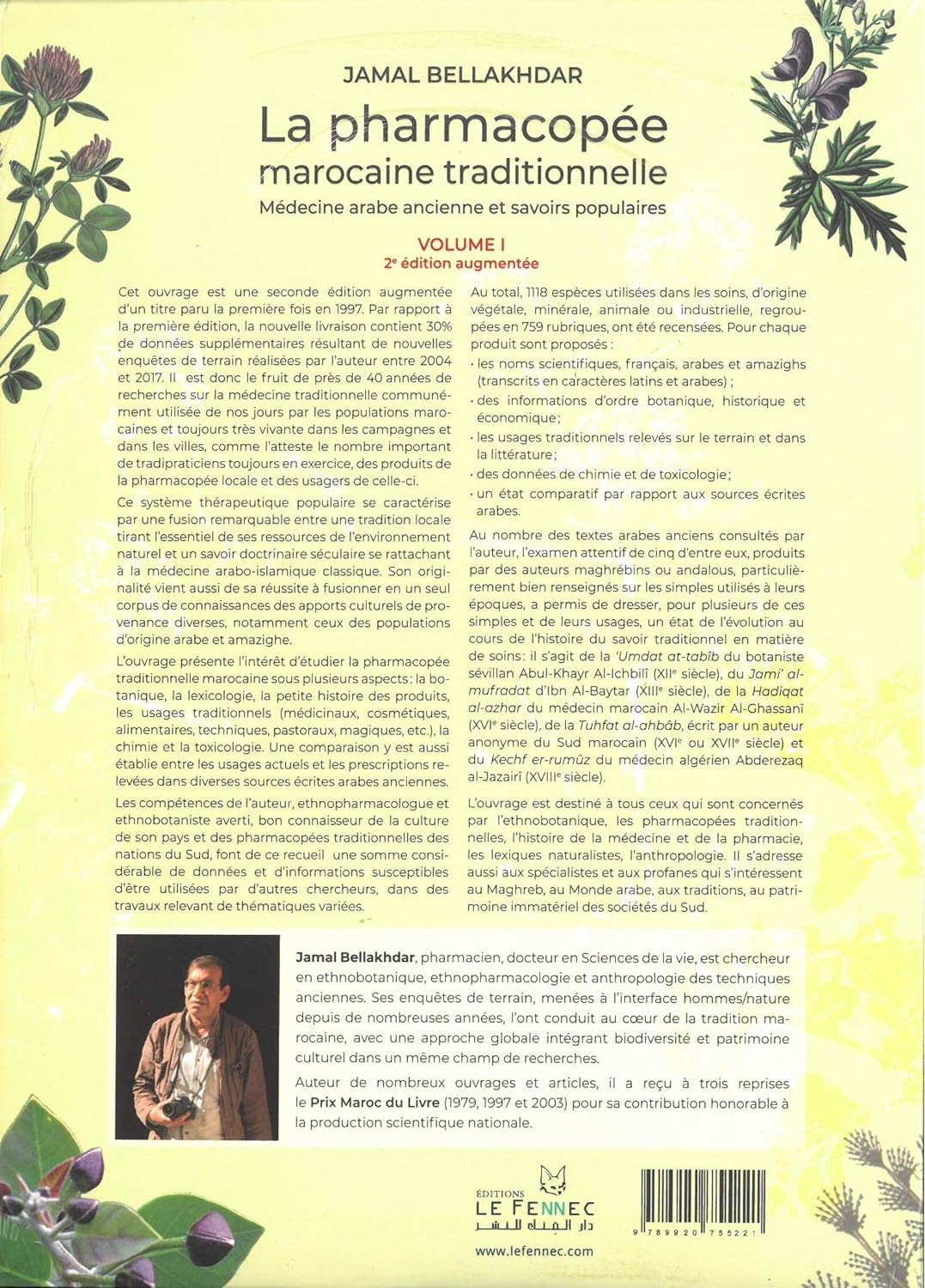 LA PHARMACOPÉE MAROCAINE TRADITIONNELLE. MÉDECINE ARABE ANCIENNE ET SAVOIRS POPULAIRES 2